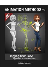 Animation Methods - Rigging Made Easy