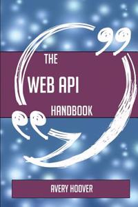 The Web API Handbook - Everything You Need to Know about Web API