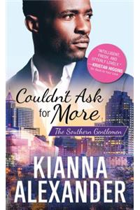 Couldn't Ask for More