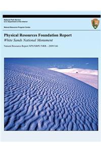 Physical Resources Foundation Report