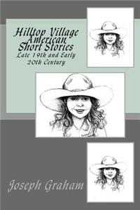 Hilltop Village American Short Stories