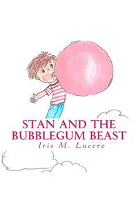 Stan And The Bubblegum Beast