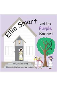 Ellie Smart and the Purple Bonnet