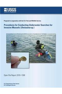 Procedures for Conducting Underwater Searches for Invasive Mussels (Dreissena sp.)