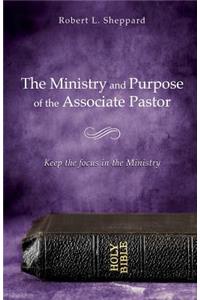 Ministry and Purpose of the Associate Pastor