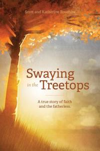 Swaying in the Treetops