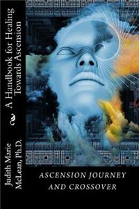 Ascension Journey and Crossover