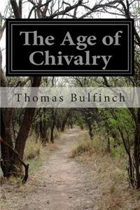 The Age of Chivalry