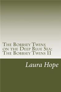 Bobbsey Twins on the Deep Blue Sea
