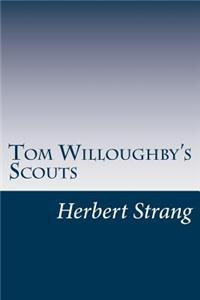 Tom Willoughby's Scouts