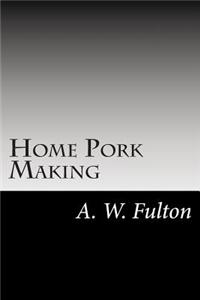 Home Pork Making