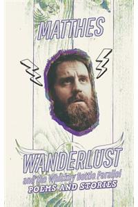Wanderlust and the Whiskey Bottle Parallel