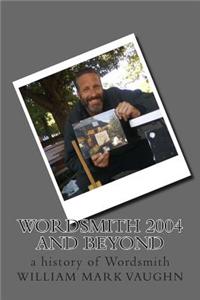 Wordsmith 2004 and Beyond