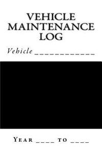 Vehicle Maintenance Log