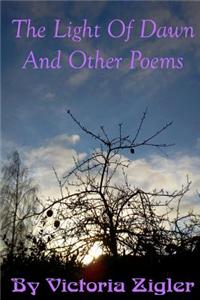 Light Of Dawn And Other Poems