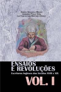 Ensaios E Revolucoes: Escritores Ingleses DOS Seculos XVIII E XIX: Volume I