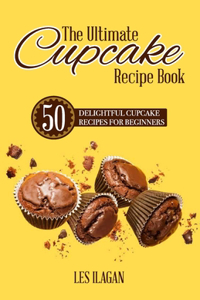 Ultimate CUPCAKE RECIPE BOOK