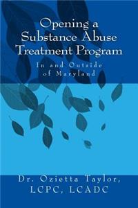 Opening a Substance Abuse Treatment Program