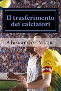 Il Trasferimento Dei Calciatori
