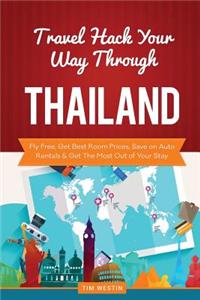 Travel Hack Your Way Through Thailand