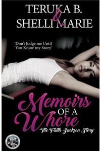 Memoirs Of A Whore