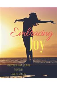 Embracing Joy