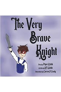 Very Brave Knight