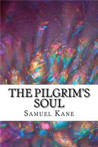 The Pilgrim's Soul