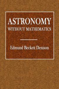 Astronomy Without Mathematics