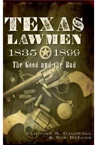 Texas Lawmen, 1835-1899