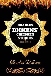 Charles Dickens' Children Stories