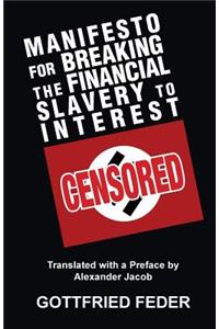 Manifesto for Breaking the Financial Slavery to Interest: European Edition