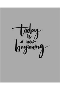 Today Is a New Beginning