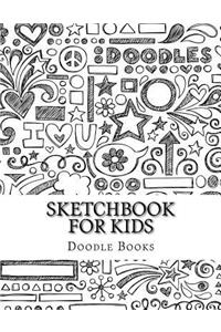 Sketchbook For Kids