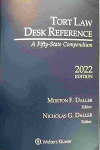 Tort Law Desk Reference: A Fifty State Compendium, 2022 Edition