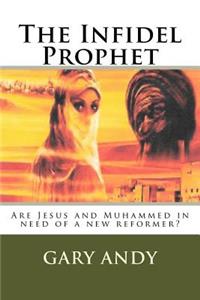 Infidel Prophet