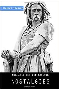 Nos Ancetres Les Gaulois