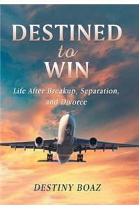 Destined to Win