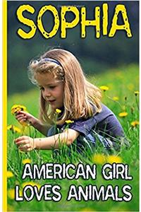 SOPHIA, American Girl: Loves Animals