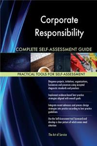 Corporate Responsibility Complete Self-Assessment Guide