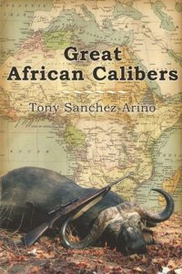 Great African Calibers