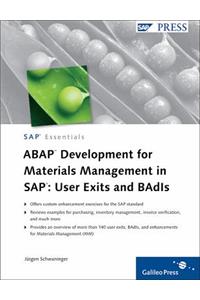 ABAP Development for Materials Management in Sap: User Exits and Badis