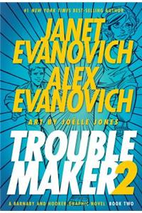 Troublemaker, Book 2