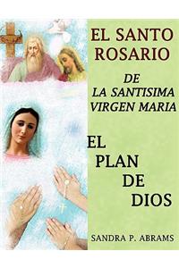 El Santo Rosario de La Santisima Virgen Maria