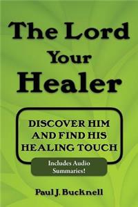 Lord Your Healer