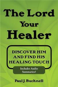 Lord Your Healer