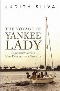 The Voyage of Yankee Lady: Circumnavigating New England on a Sailboat