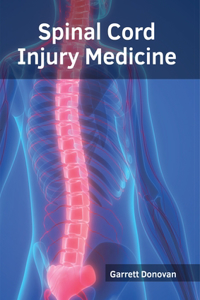 Spinal Cord Injury Medicine