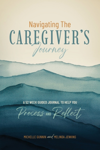 Navigating the Caregiver's Journey