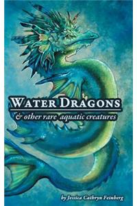 Water Dragons & Other Rare Aquatic Creatures